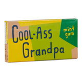 Cool Ass Grandpa Gum